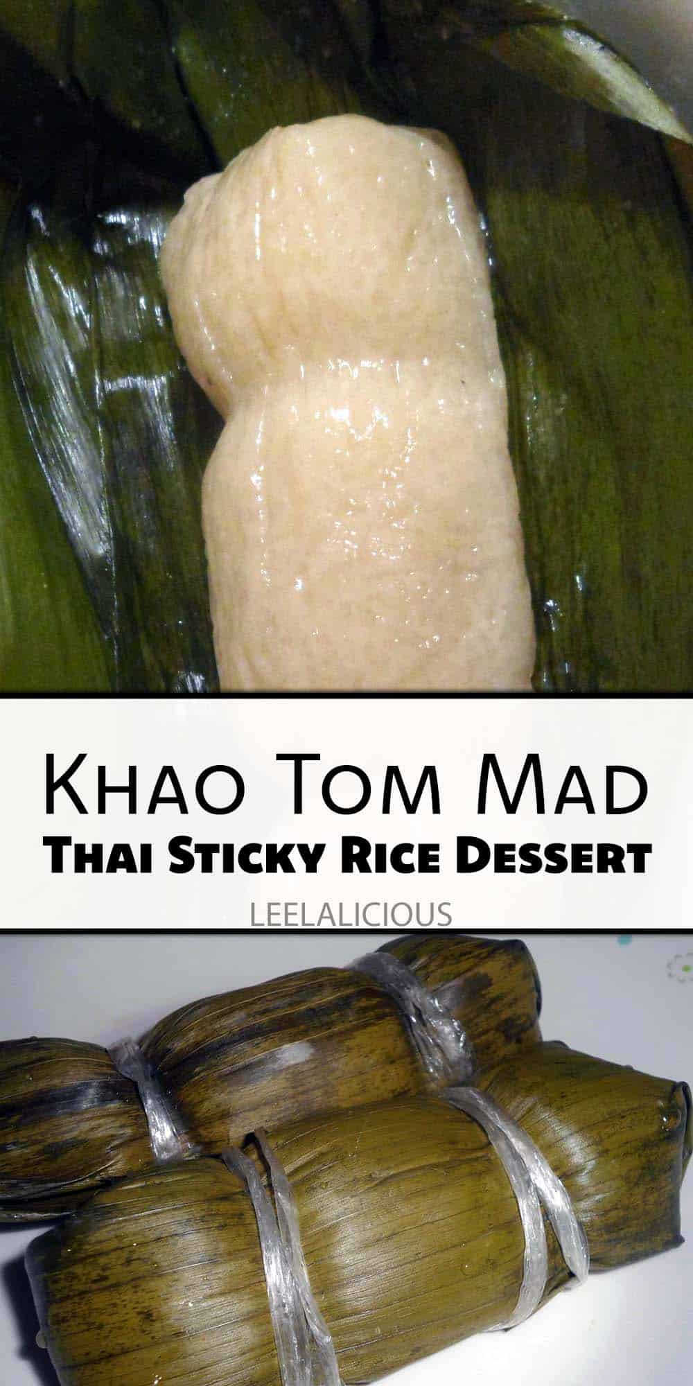 Khao Tom Mad: Thai Sticky Rice Dessert with Recipe