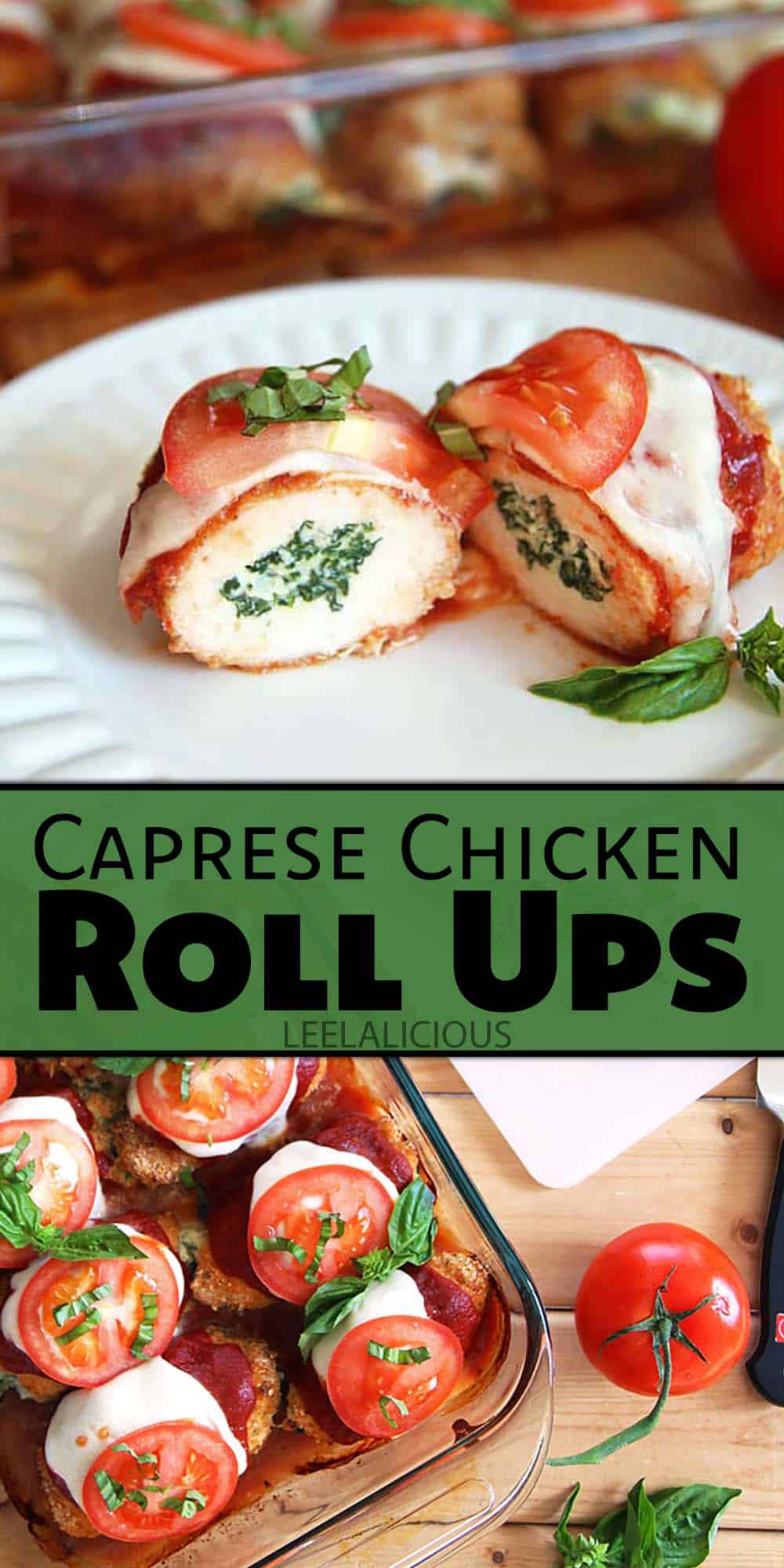 Caprese Chicken Roll Ups