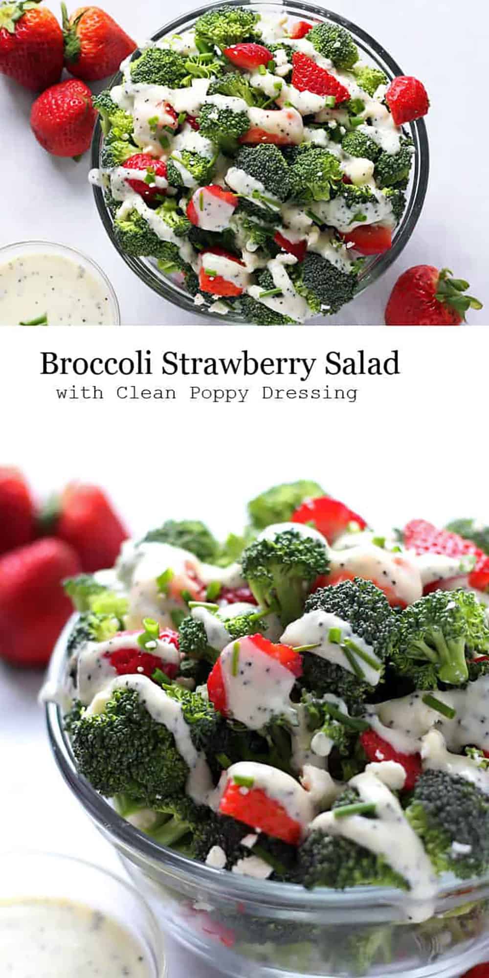 Broccoli Strawberry Salad with Creamy Poppy Seed Dressing