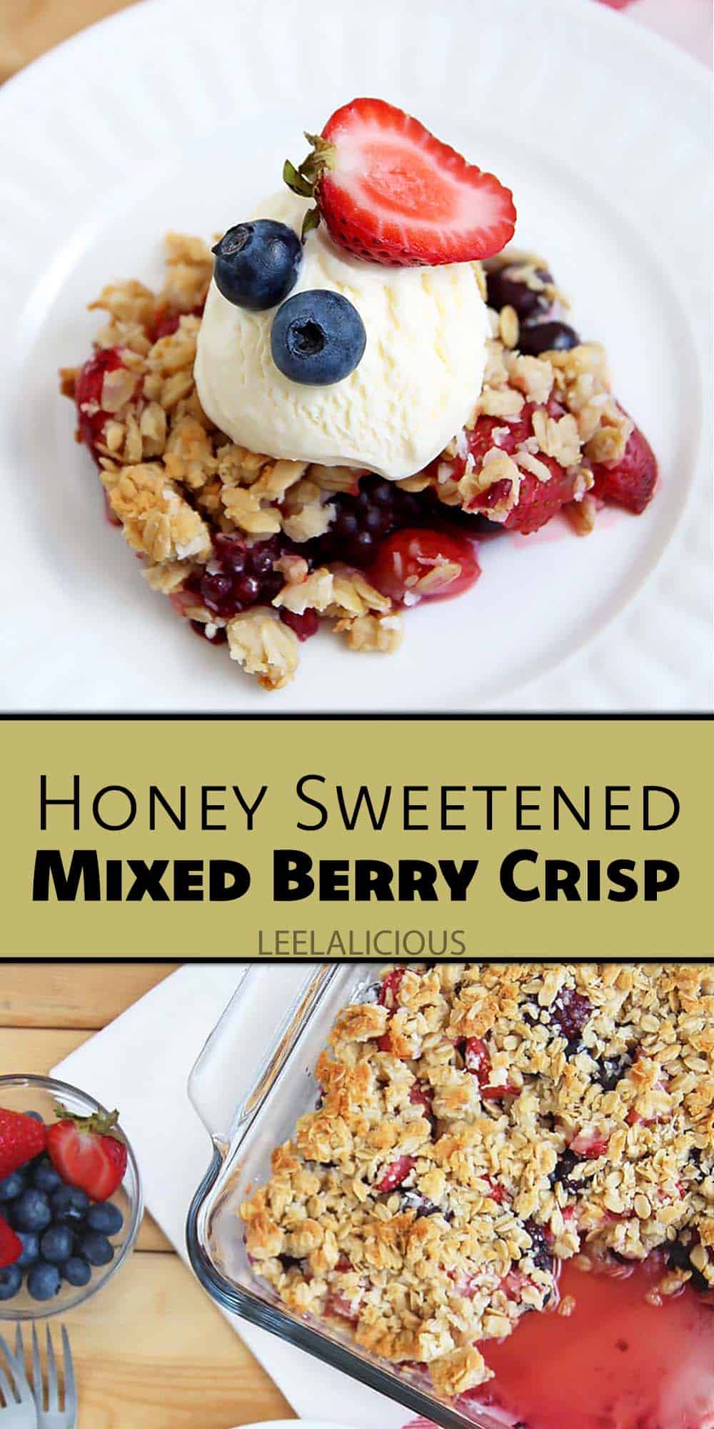 Honey Sweetened Mixed Berry Crisp