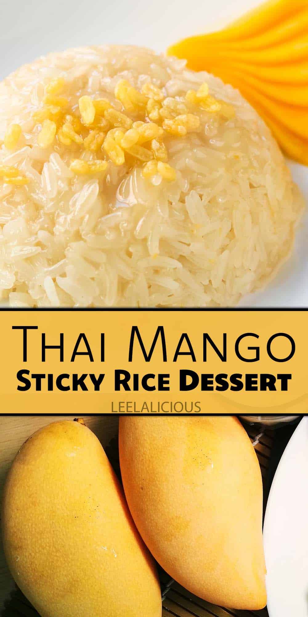 Thai Mango Sticky Rice Dessert