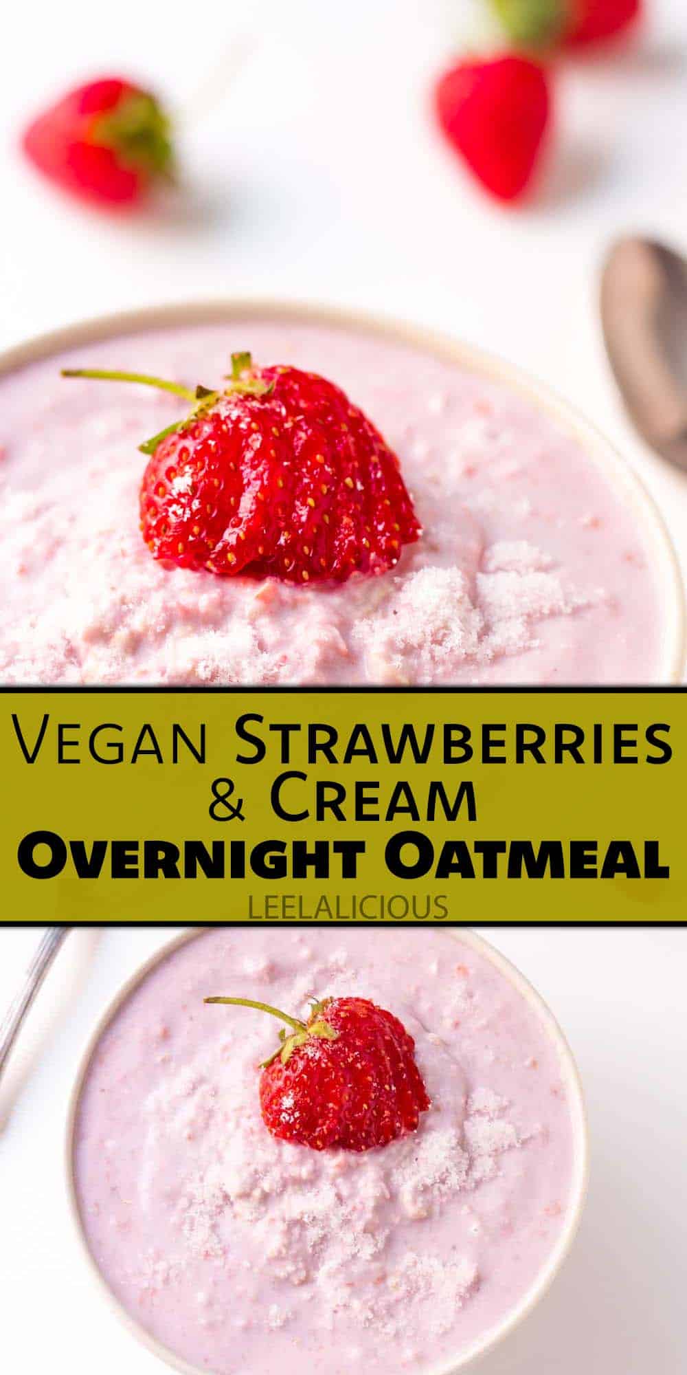 Vegan Strawberries and Cream Overnight Oatmeal