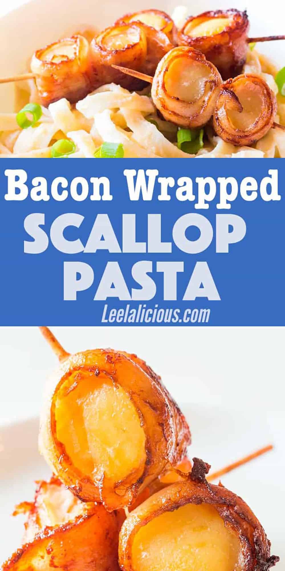 Bacon Wrapped Scallops Pasta
