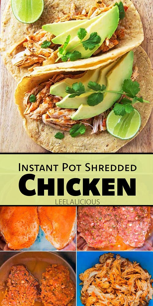 Instant Pot Shredded Chicken Recipe » LeelaLicious