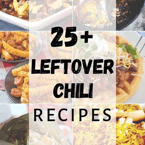25+ Leftover Chili Recipes