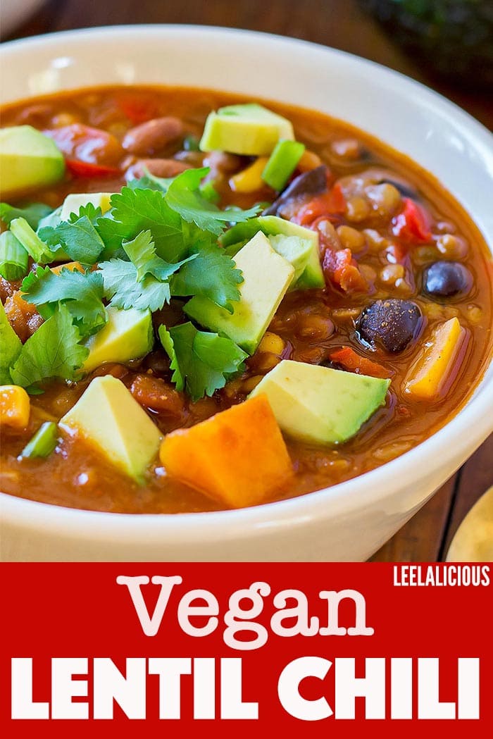 Lentil Chili Recipe - Vegan » LeelaLicious