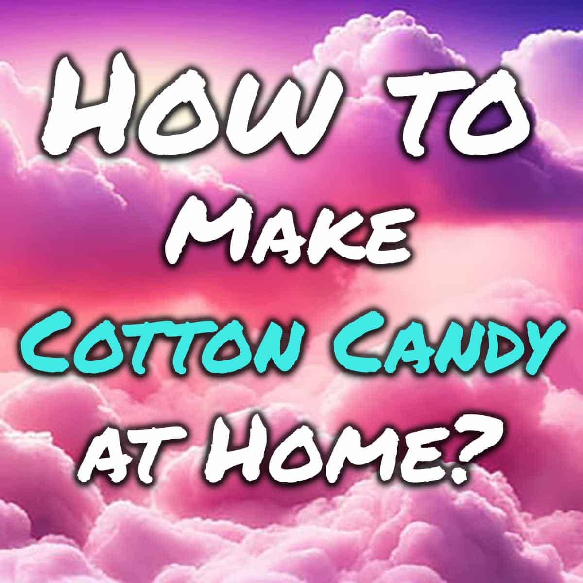 how-to-make-cotton-candy-at-home-leelalicious